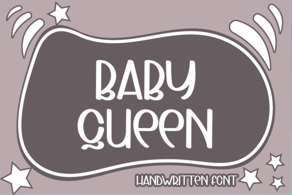 Baby Queen: The Bold Display Font Your Campaign Needs