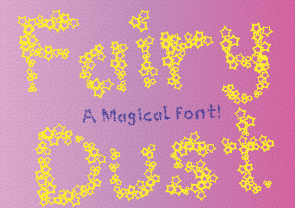 Fairy Dust Font: A Magical Tool for Campaign Visuals