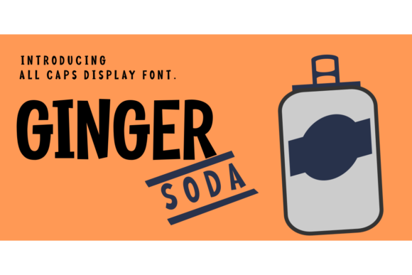 Ginger Soda: A Display Font with Editorial Impact