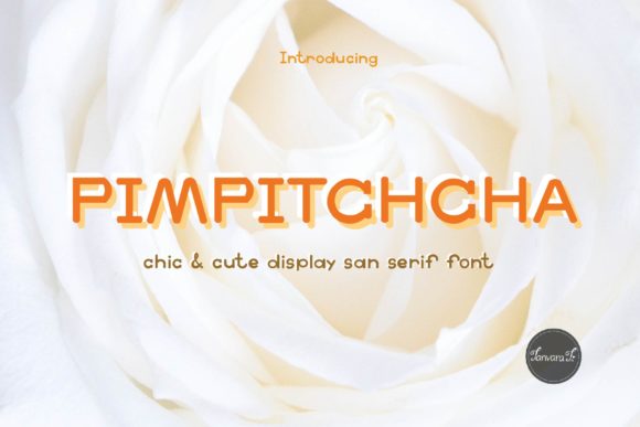 Pimpitchcha: A Font Review for Creative Branding